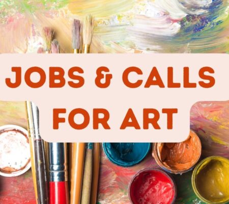 Jobs and Calls for Art