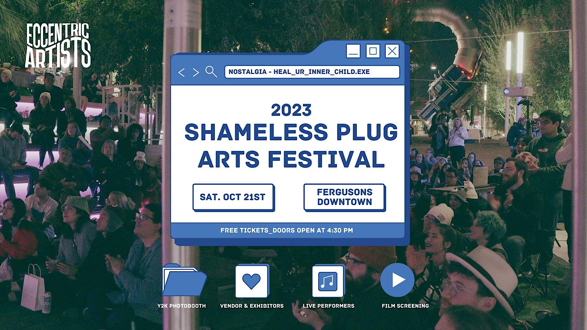 2023 Shameless Plug Arts Festival 