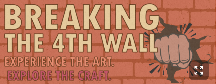The Fourth Wall Project Presents “Breaking the 4th Wall” 1