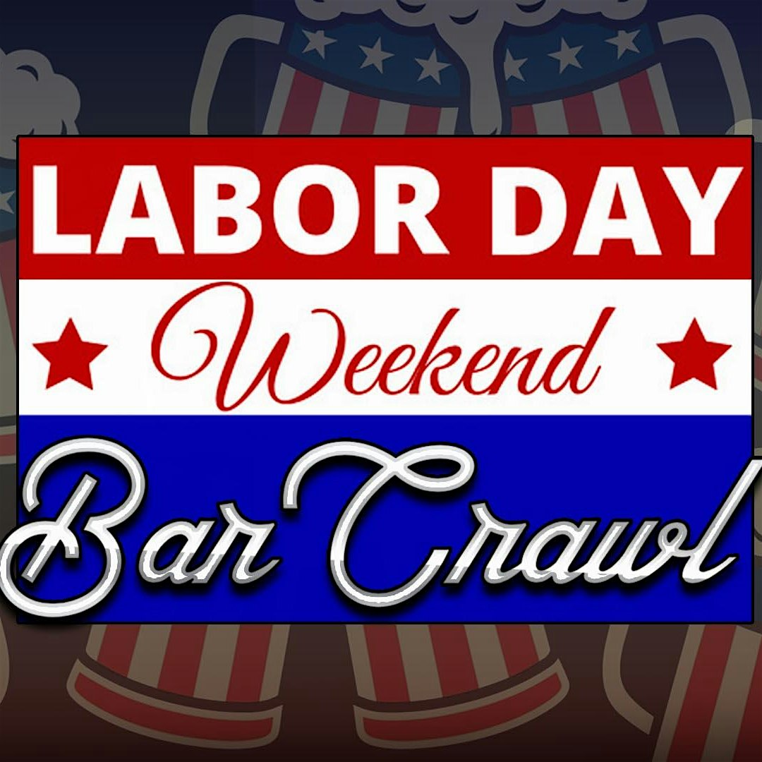 Labor Day Weekend Las Vegas Bar Crawl 1