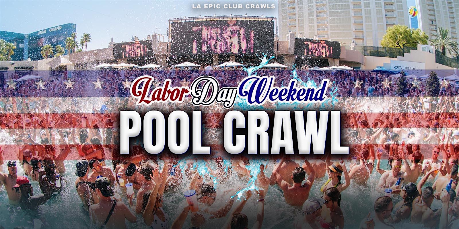 Labor Day Weekend Las Vegas Pool Crawl 1