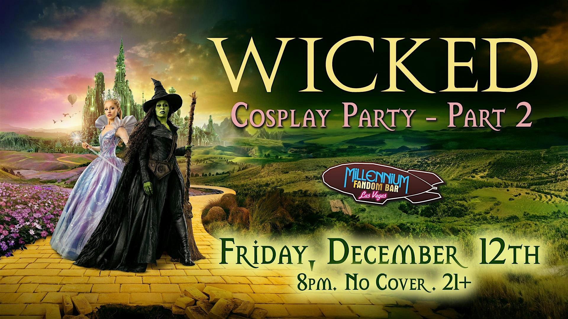WICKED Cosplay Party - Part 2 1