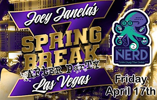 Joey Janela’s Spring Break After Party X 4/17 at The Nerd 1 Joey Janela’s Spring Break After Party X 4/17 at The Nerd 1