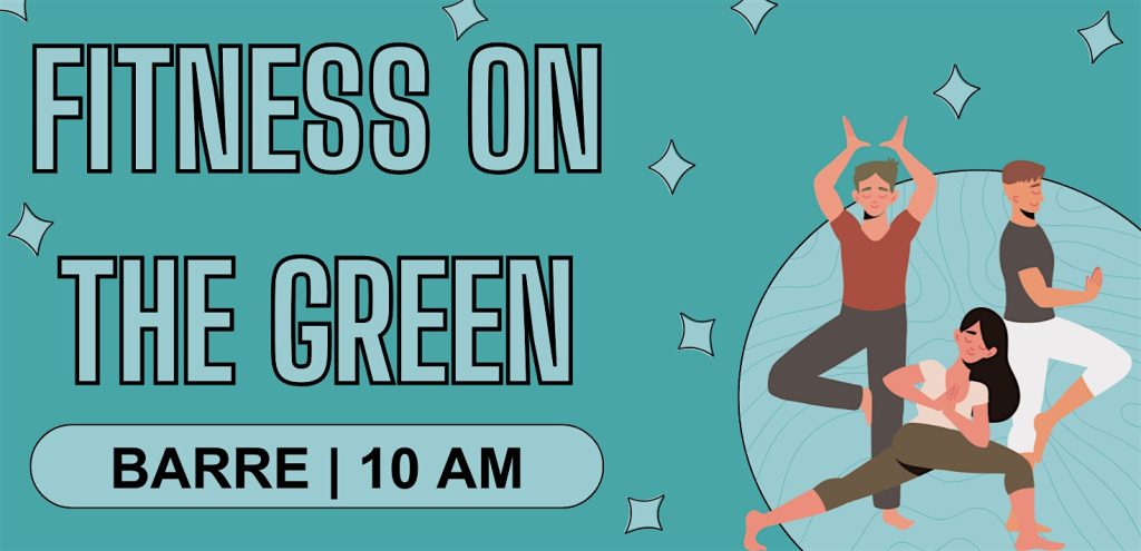 Fitness on The Green: Barre 2