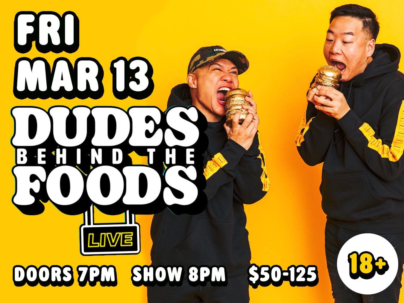 Dudes Behind The Foods Live! 1