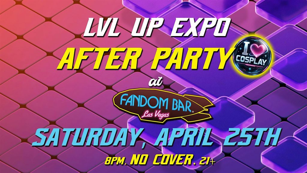 LVL UP After Party! 2