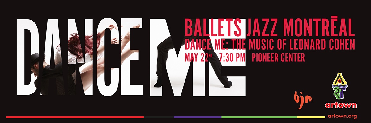 Ballets Jazz Montreal Dance Me: The Music of Leonard Cohen 1