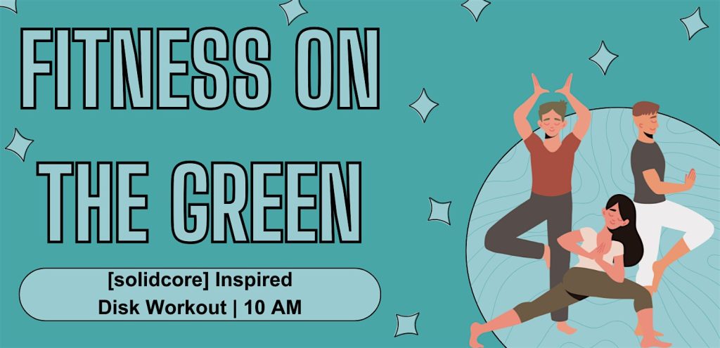 Fitness on The Green: [solidcore] Inspired Disk Workout 3