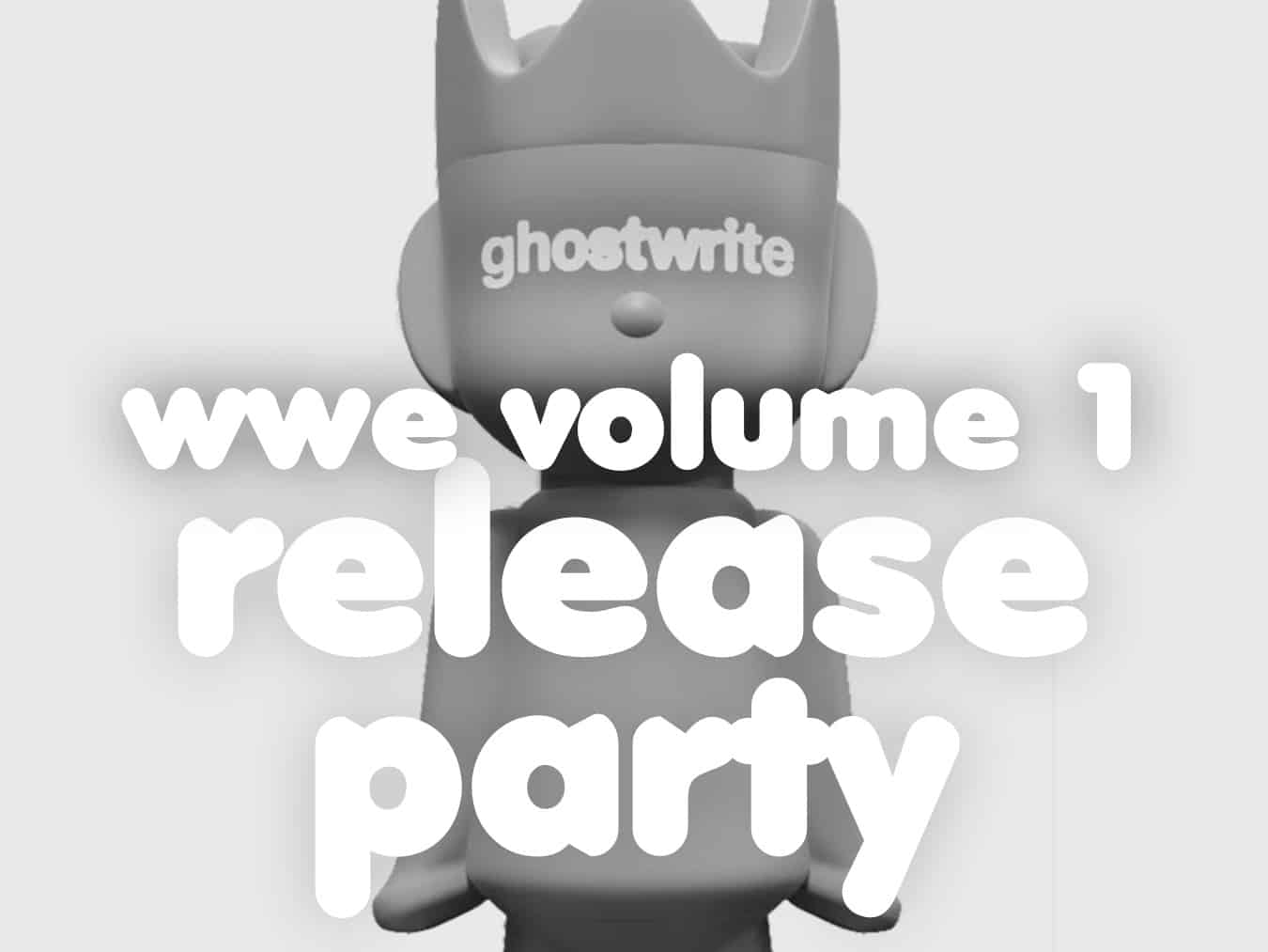 Ghostwrite WWE Volume 1 Release Party 10