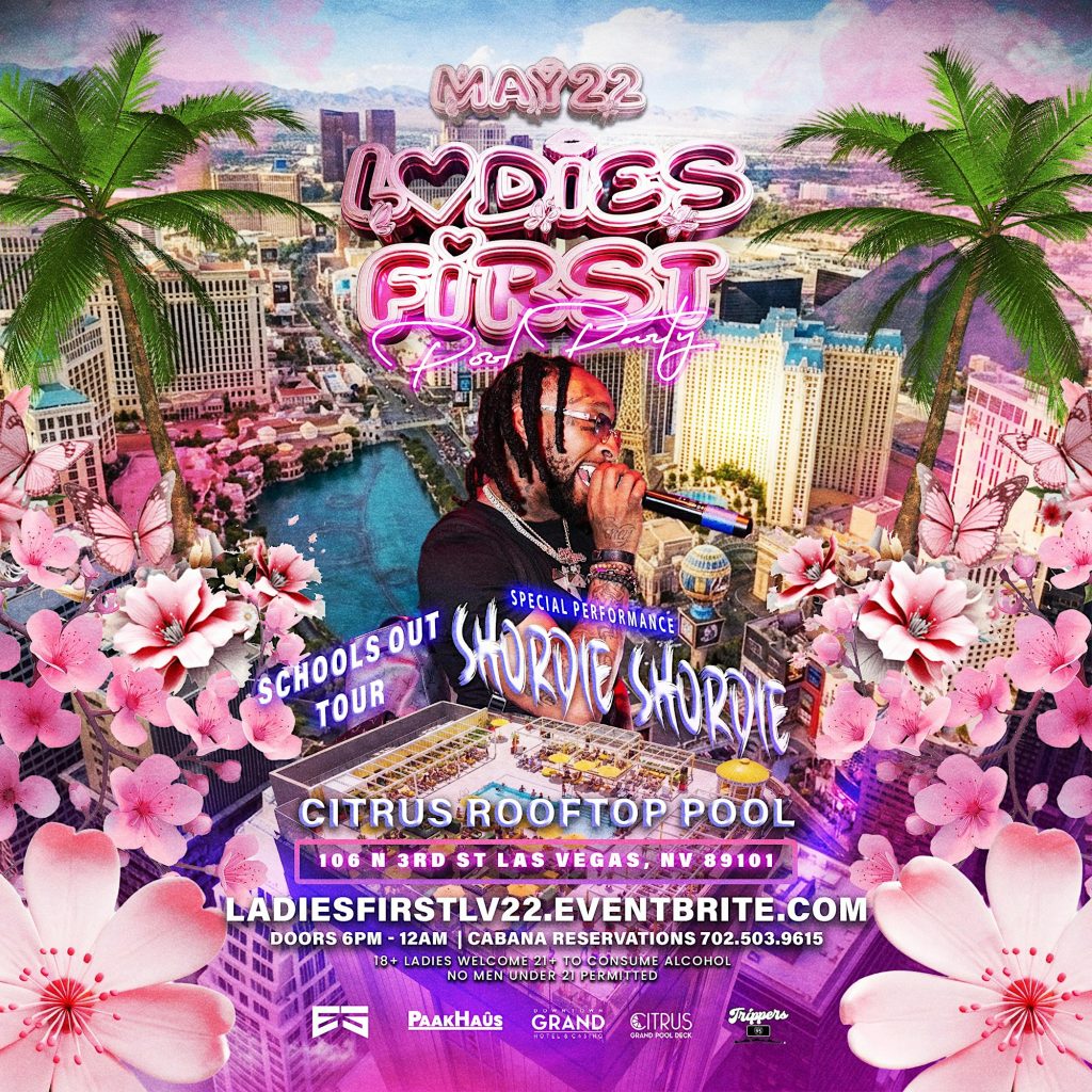LADIES FIRST POOL PARTY W/ SHORDIE SHORDIE 2
