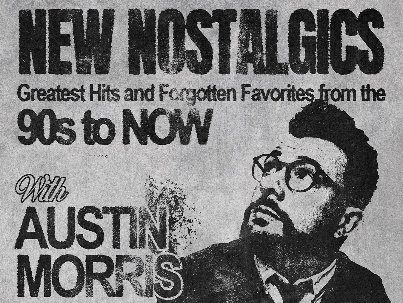 New Nostalgics featuring Austin Morris 10