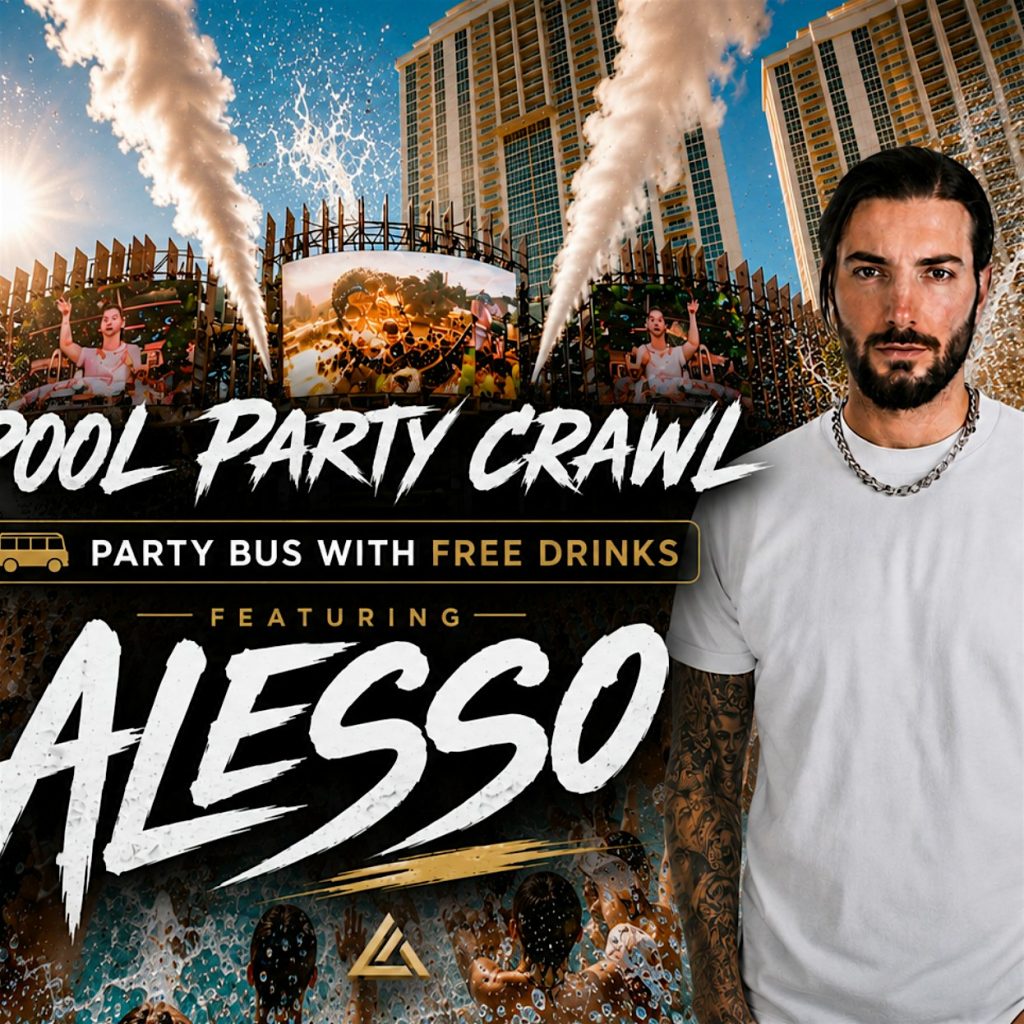 ALESSO on Las Vegas Pool Crawl + Party Bus 2
