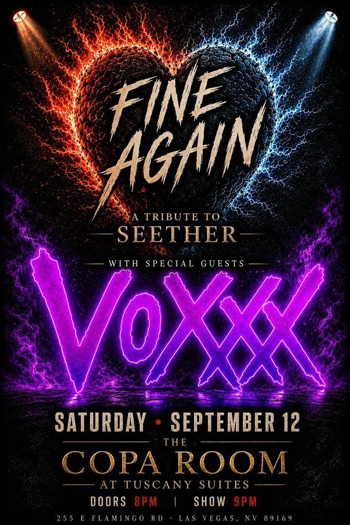 Fine Again (Seether Tribute) & Voxxx Live at the Copa Room 5