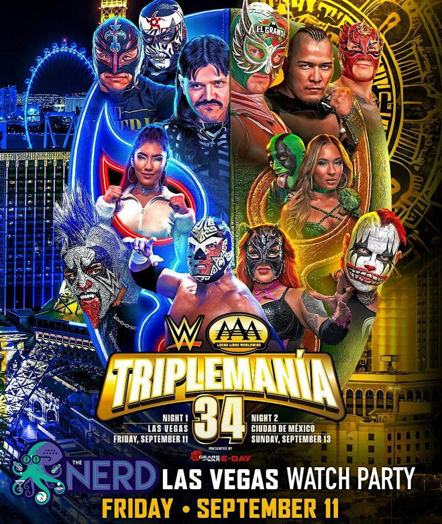 WWE TripleMania AAA Watch Party at The Nerd September 11 and 13 4