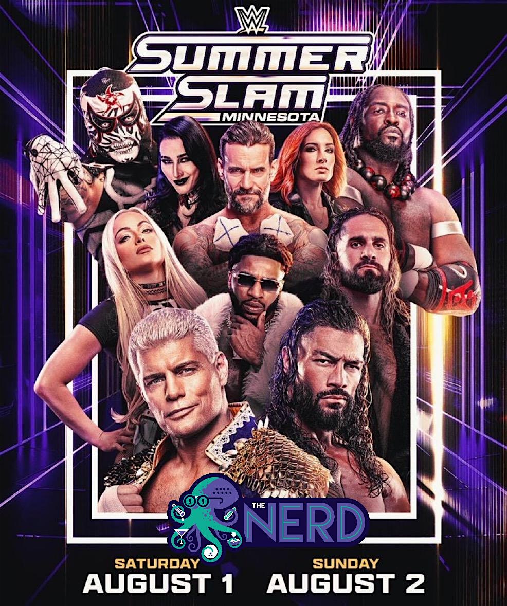 WWE SummerSlam Watch Party at The Nerd August 1st and 2nd 9
