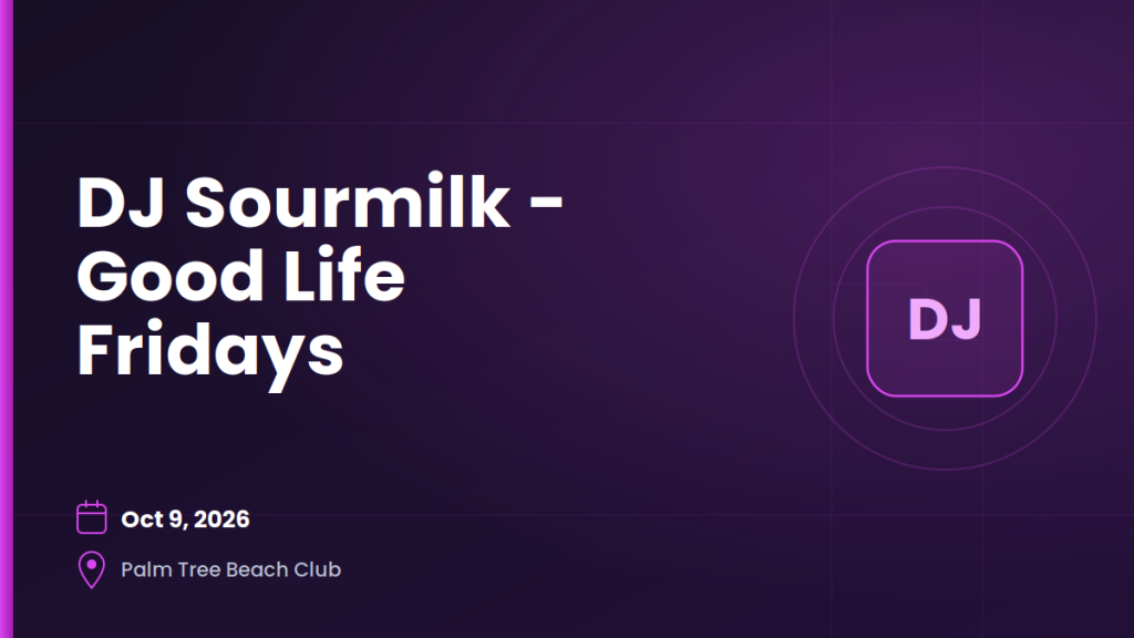 DJ Sourmilk - Good Life Fridays 3 DJ Sourmilk - Good Life Fridays 3