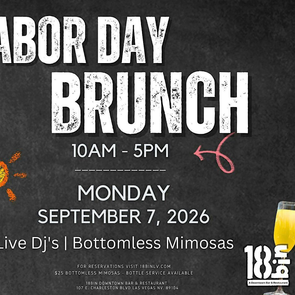Labor Day Brunch Las Vegas 2026 | Bottomless Mimosas + Live DJs at 18bin 4