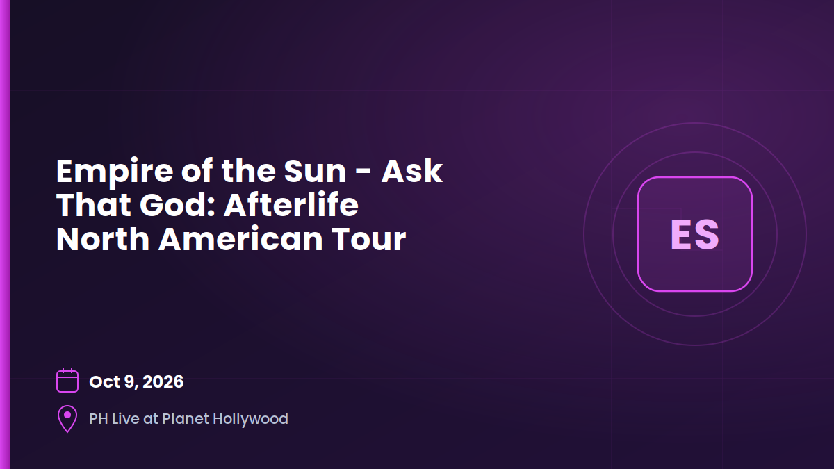 empire-of-the-sun-ask-that-god-afterlife-north-american-tour
