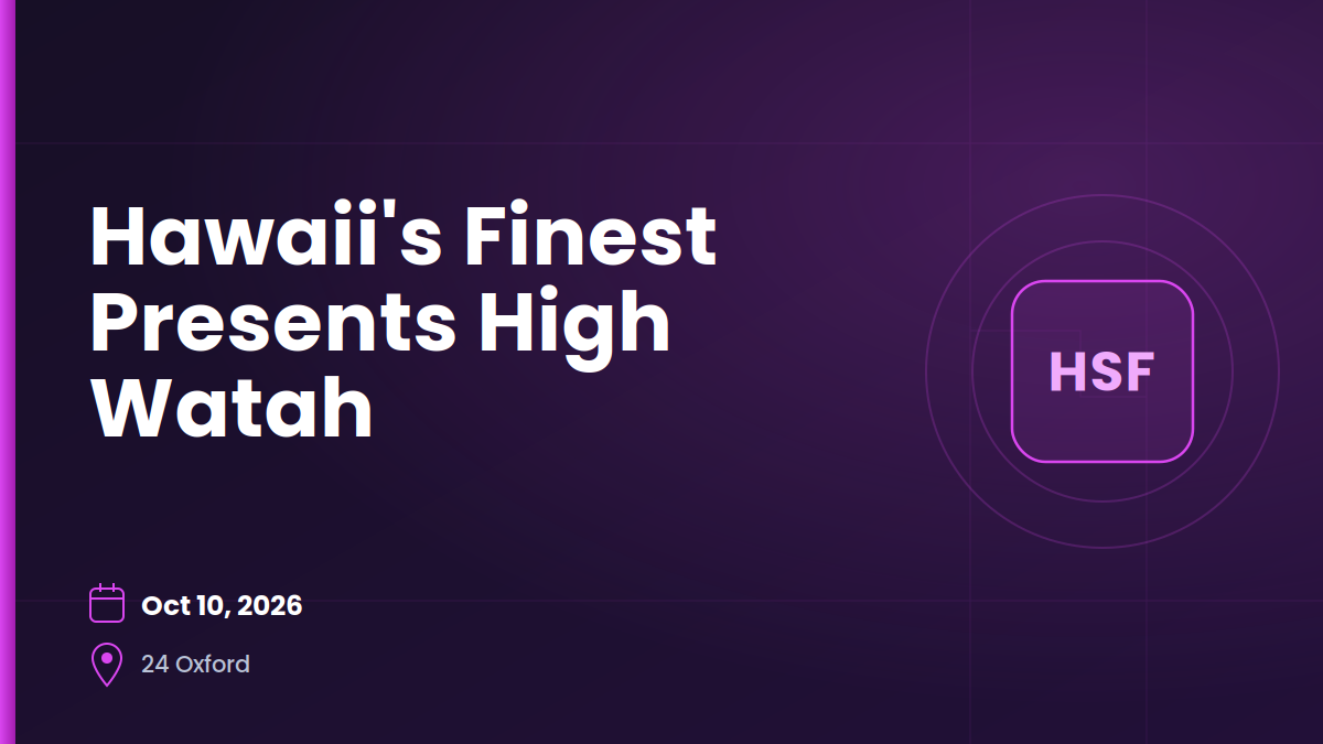 hawaii-s-finest-presents-high-watah