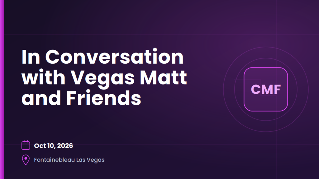 In Conversation with Vegas Matt and Friends 3