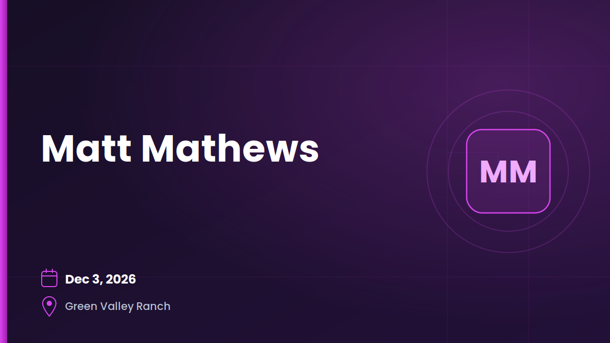Matt Mathews — December 3, 2026 1 Matt Mathews — December 3, 2026 1