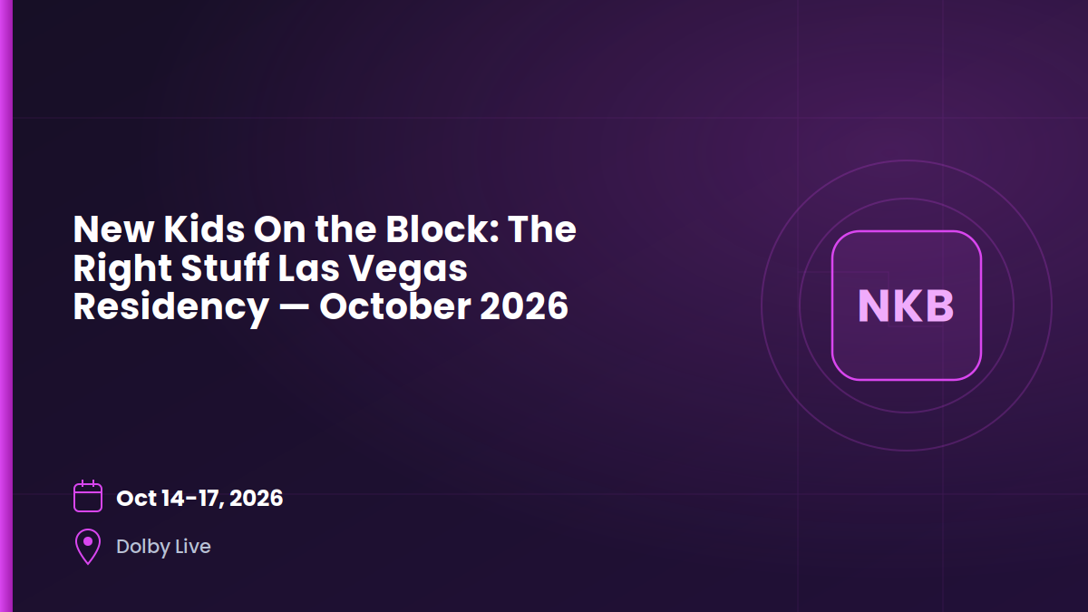 New Kids On the Block: The Right Stuff Las Vegas Residency — October 14–17, 2026 1 New Kids On the Block: The Right Stuff Las Vegas Residency — October 14–17, 2026 1