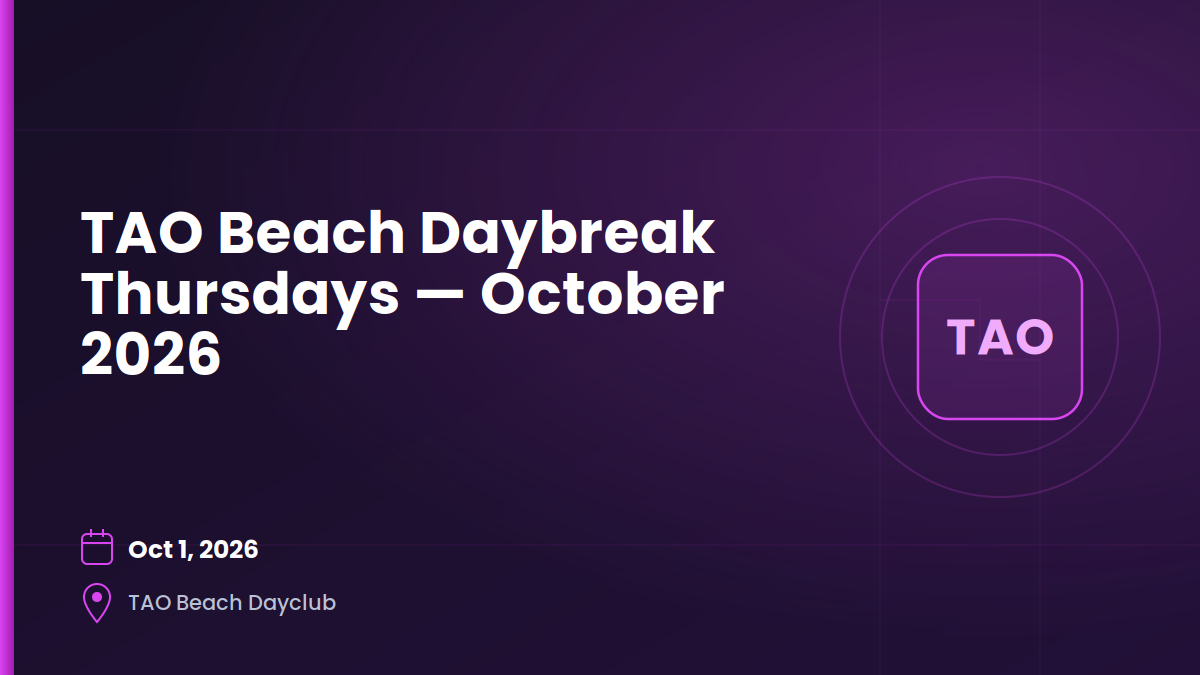 TAO Beach Daybreak Thursdays — October 1, 2026 1 TAO Beach Daybreak Thursdays — October 1, 2026 1