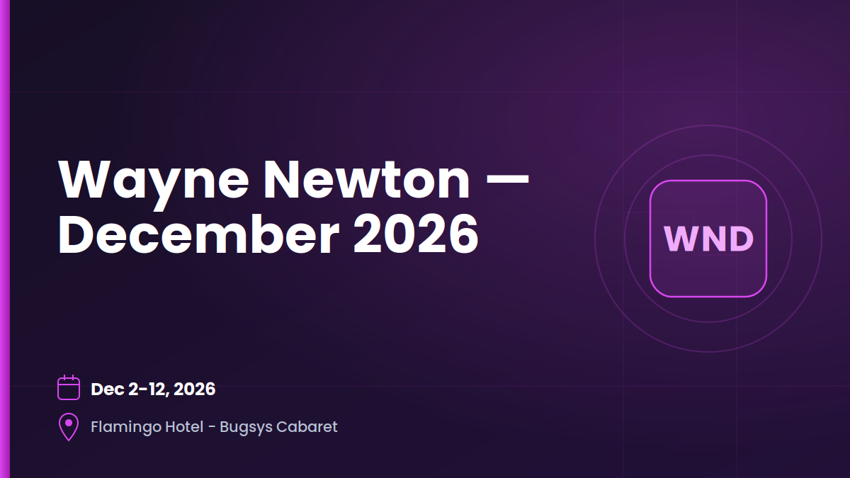 Wayne Newton — December 2–12, 2026 1